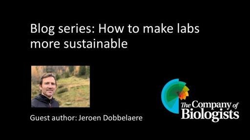 Blog series: How to make labs more sustainable
Guest author: Jeroen Dobbelaere