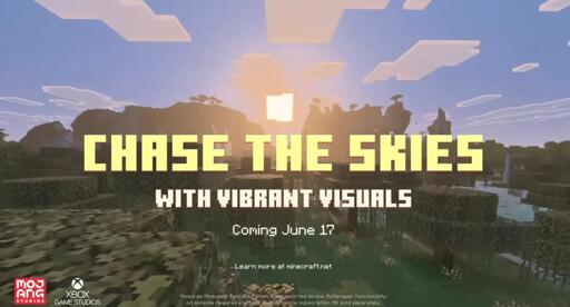 Screenshot of a sunset with Vibrant Visuals enabled. Thumbnail of the mentioned Mojang video.

Text on the image:

CHASE THE SKIES
WITH VIBRANT VISUALS
Coming June 17
Learn more at minecraft.net

Requires Minecraft: Bedrock Edition and supported device. Multiplaver functionality on console requires platform specific online subscription. All sold separately 